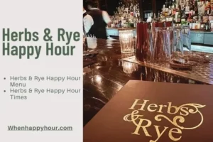 herbs and rye happy hour
